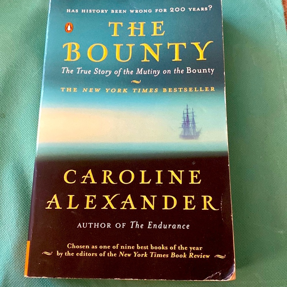 THE BOUNTY - The True Story of Mutiny on the Bounty by Caroline Alexander GUC